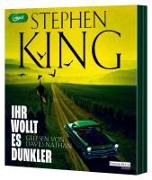 Cover-Bild zu King, Stephen: Ihr wollt es dunkler